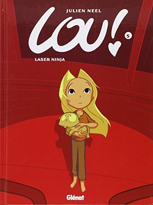 Lou ! - Tome 05: Laser Ninja