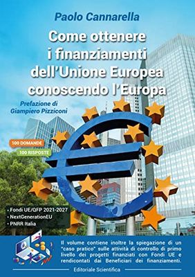 Come ottenere i finanziamenti dell'unione europea conoscendo l'europa
