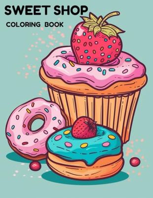 Sweet Shop Coloring Book