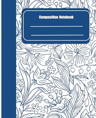 Composition Notebook: Blue Notebook with 121 Pages Wide Ruled Lined White Paper 7.5x9.25 in | Daily Notebook Journal for Teen, Kids, Students and Adults