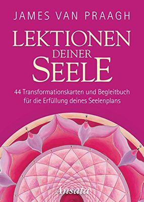 Lektionen deiner Seele: 44 Transformationskarten und Begleitbuch für die Erfüllung deines Seelenplans
