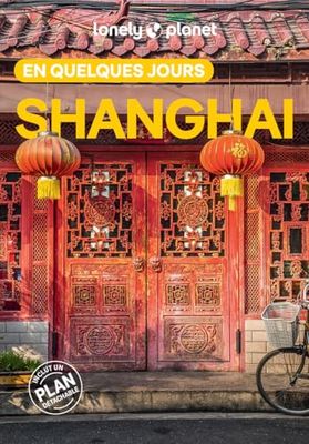 Shanghai en quelques jours