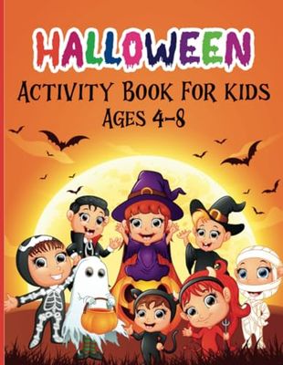Ultimate Halloween Activity Book for Kids - Exciting Coloring Pages, Fun Puzzles, and Games for a Magical Halloween Adventure