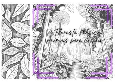 A Floresta Mágica: Animais para Colorir.