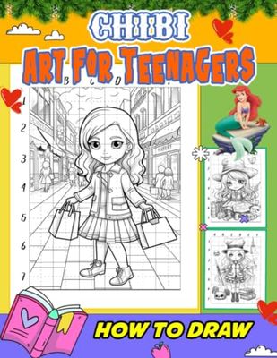 How To Draw Chibi Art for Teenagers: Intricate and Stylish Coloring Book for Young Adults - Create Glamorous Chibi Designs with Japanese Influence and Trendy Fashion Inspiration