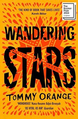 Wandering Stars: Longlisted for the Booker Prize 2024