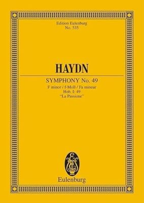 Sinfonia N. 49 Fa M. (la Passione) Poche (Edition Eulenburg): "La Passione". Hob. I: 49. orchestra. Partition d'étude.: 535