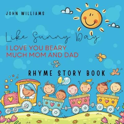 I Love You Beary Much Mom and Dad: Adorable Stories with Puns, Love, and Laughter for Kids Aged 2-4 | Animal Stories for Bedtime or Anytime