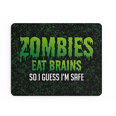 Divertente Mouse Mat | Lavoro in ufficio Mousepad Scrivania Accessori Computer Amministratore Colleghi Zombies Eat Brains I'm Safe Joke Gamer Lui Regalo | MM212