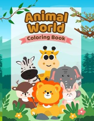 ANIMAL WORLD: Coloring Book