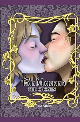 Fae Marked: The Chosen