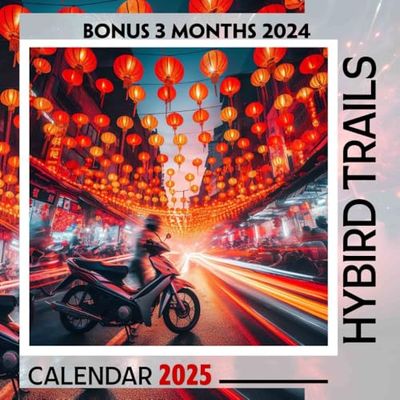 Hybird Trails Calendar 2025: 15 Months of Exploration October 2024 to December 2025 Capturing Stunning Views from Hybrid Trails Perfect for Planning and Organizing in Large Size 8.5 x 8.5 Ideal Gifts