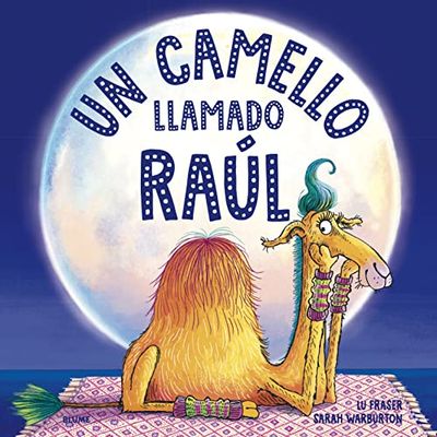 Un camello llamado Raúl (INFANTIL)