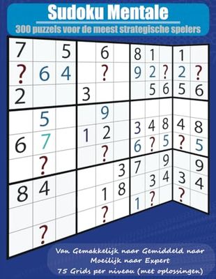 Sudoku Mentale: 300 puzzels voor de meest strategische spelers