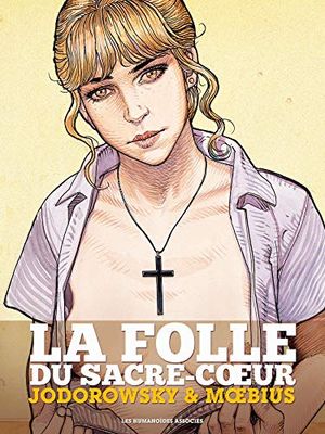 La Folle du Sacré-Coeur
