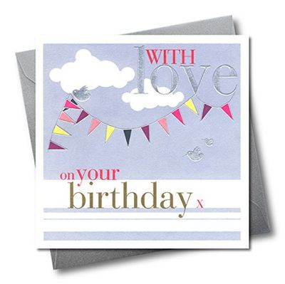Claire Giles Greeting Cards, Happy Birthday Card, Flags design Greeting Card, With Love on your Birthday, Embossed and Foiled text