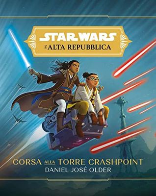 Corsa alla torre Crashpoint. L'Alta Repubblica. Star Wars