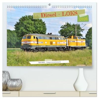 Diesel-Loks (hochwertiger Premium Wandkalender 2026 DIN A2 quer), Kunstdruck in Hochglanz: Die pure Eisenbahnnostalgie!