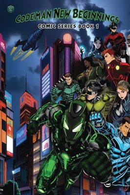 Codeman: New Beginnings (Comic Series Book 1)