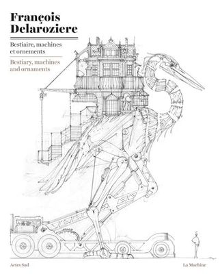 Bestiaire, machines et ornements: Dessins