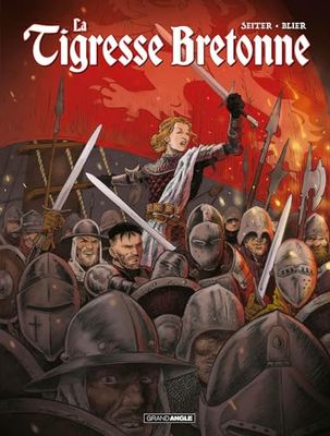 La Tigresse bretonne - histoire complète: Jeanne de Belleville