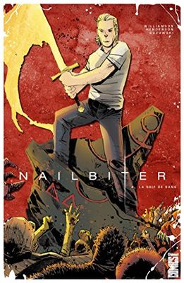 Nailbiter - Tome 04: La Soif de sang