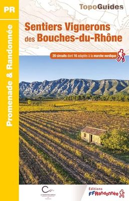 Sentiers Vignerons des Bouches-du-Rhône: Réf P134