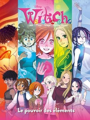 Disney W.I.T.C.H. - Le pouvoir des éléments