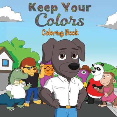 Keep Your Colors: Coloring Book