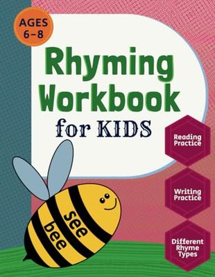 Rhyming Workbook For Kids: Phonics Learning With Rhyme Pattern Practice Using Reading and Writing Activities for Children Ages 6 to 8