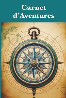 Carnet d’Aventures: Planifiez et consignez vos escapades, randonnées et découvertes locales.