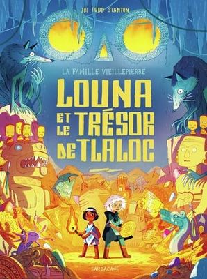 Louna et le trésor de Tlaloc: 5 Louna et le trésor de Tlaloc