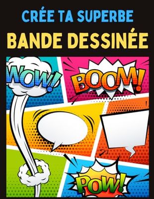 Crée ta superbe bande dessinée