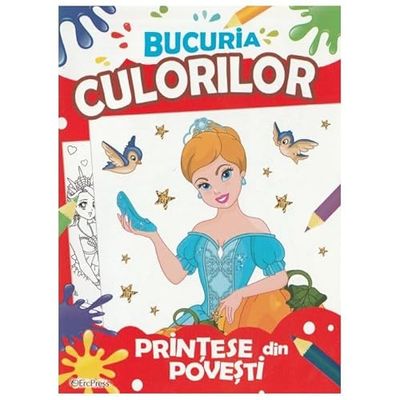 Bucuria Culorilor. Printese Din Povesti