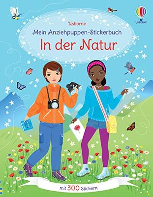Mein Anziehpuppen-Stickerbuch: In der Natur: mit 300 Stickern
