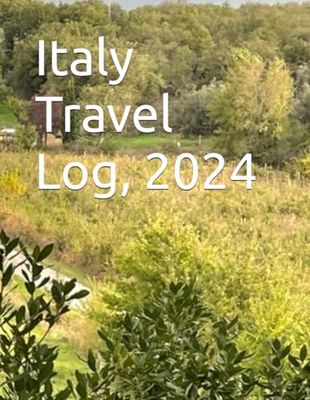 Italy Travel Log, 2024