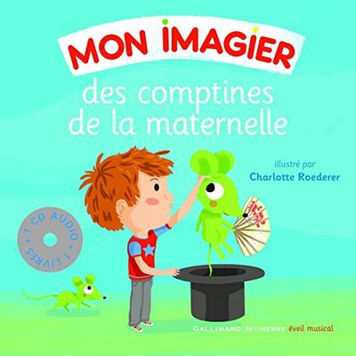 Mon imagier des comptines de la maternelle - Un livre + Un CD Audio - De 3 à 6 ans