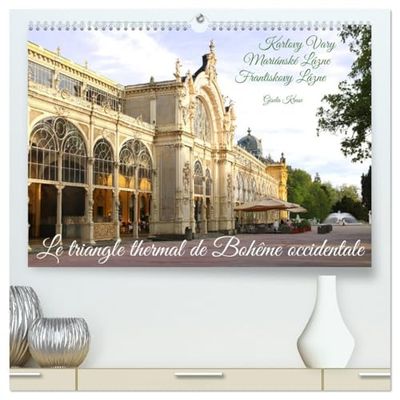 Le triangle thermal de Bohême occidentale (Calendrier mural 2026 DIN A2 vertical) calendrier de bureau: Des stations thermales enchanteresses dans l'ouest de la République tchèque