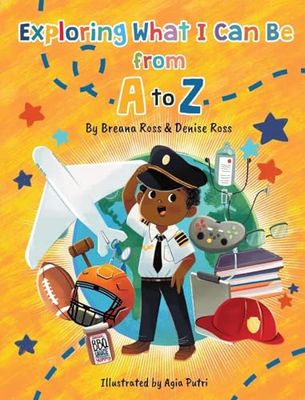 Exploring What I Can Be from A to Z