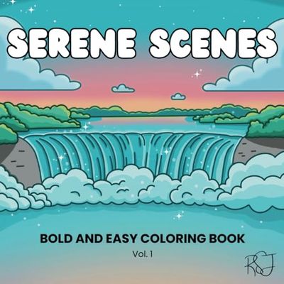 Serene Scenes: A Cozy Bold & Easy Coloring Book for Relaxation Stress-Relief Landscapes & Soothing Landmarks for Adults and All Ages