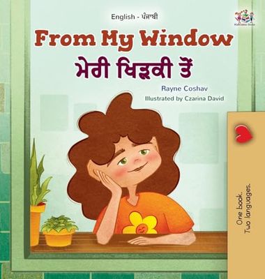 From My Window (English Punjabi Gurmukhi Bilingual Kids Book)