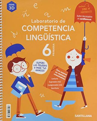 Laboratorio De Competencia Linguistica Serie 3D 6 Primaria