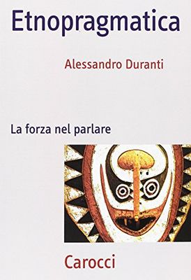 Etnopragmatica. La forza nel parlare