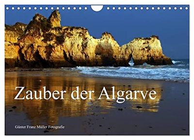 Zauber der Algarve (Wandkalender 2025 DIN A4 quer), CALVENDO Monatskalender: Küstenlandschaften und Orte an der Felsenalgarve in leuchtenden Farben.