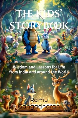 The Kids’ Storybook: Wisdom and Lessons for Life from India and around the World