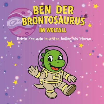 Ben der Brontosaurus im Weltall: Echte Freunde leuchten heller als Sterne. Ein pädagogisch wertvolles Ausmalbuch für Kinder ab 5 Jahren – mit einer ... über Mut, Freundschaft und inneres Wachstum.