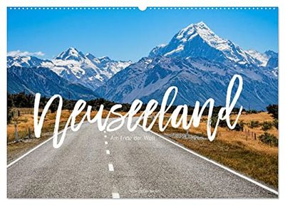 Neuseeland - Am Ende der Welt (Wandkalender 2026 DIN A2 quer), CALVENDO Monatskalender: Neuseeland steht für überwältigende Natur und einzigartige Landschaften.