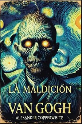 La maldición Van Gogh