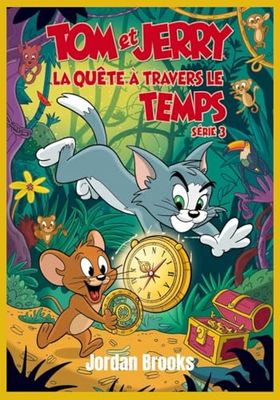 Tom et Jerry: La Quête à Travers le Temps