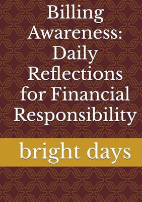 Billing Awareness: Daily Reflections for Financial Responsibility